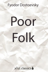 Title: Poor Folk, Author: Fyodor Dostoevsky