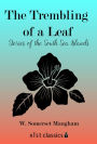 The Trembling of a Leaf: Stories of the South Sea Islands