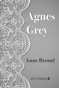 Title: Agnes Grey, Author: Anne Bronte