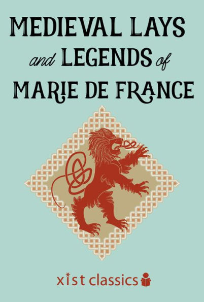 Medieval Lays and Legends of Marie de France