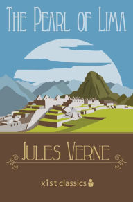 Title: The Pearl of Lima, Author: Jules Verne