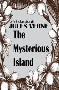 Title: The Mysterious Island, Author: Jules Verne