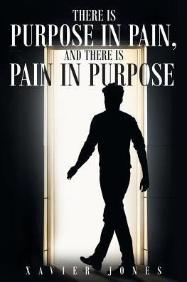 There is Purpose in Pain, and there is Pain in Purpose