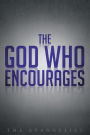 The God Who Encourages