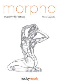 Title: Morpho: Anatomy for Artists, Author: Lauricella