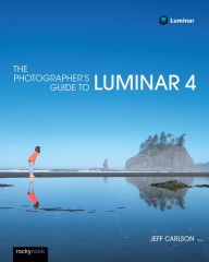 The Photographer's Guide to Luminar 4