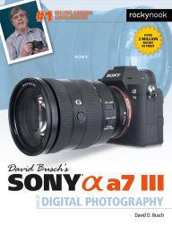 Free book mp3 audio download David Busch's Sony Alpha a7 III Guide to Digital Photography DJVU ePub PDB 9781681984124