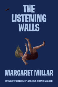 Title: The Listening Walls, Author: Margaret Millar