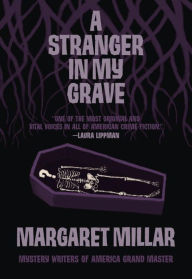 Title: A Stranger in My Grave, Author: Margaret Millar