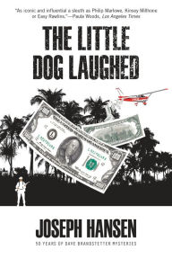 Title: The Little Dog Laughed, Author: Joseph Hansen
