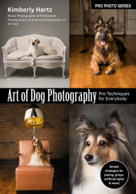 Pdf free download ebook Art of Dog Photography: Pro Techniques for Everybody CHM FB2 PDF 9781682034385