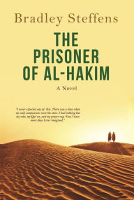 Title: The Prisoner of Al Hakim, Author: Bradley Steffens