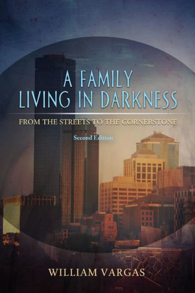 A Family Living in Darkness - Second Edition
