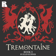 Download free kindle books not from amazon Tremontaine: The Complete Season 3 9781682101896 ePub DJVU English version by Ellen Kushner, Racheline Maltese, Joel Derfner, Karen Lord, Tessa Gratton, Ellen Kushner, Racheline Maltese, Joel Derfner, Karen Lord, Tessa Gratton