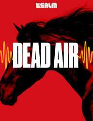 Title: Dead Air: A Novel, Author: Gwenda Bond