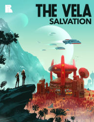 Title: The Vela: Salvation, Author: Ashley Poston