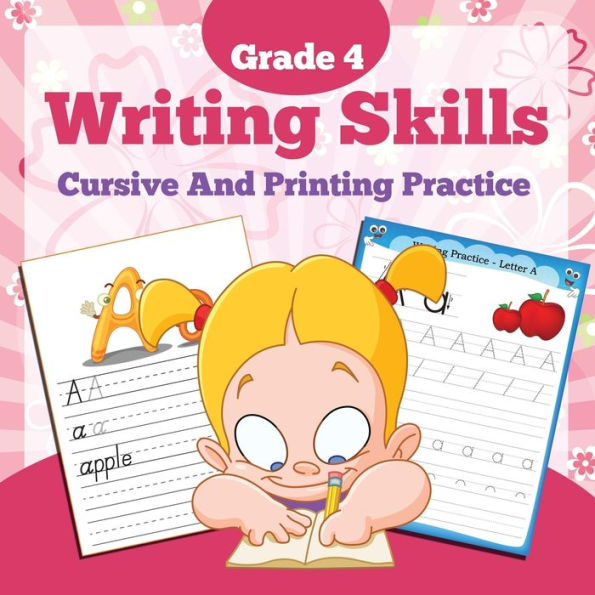 Grade 4 Writing Skills: Cursive And Printing Practice