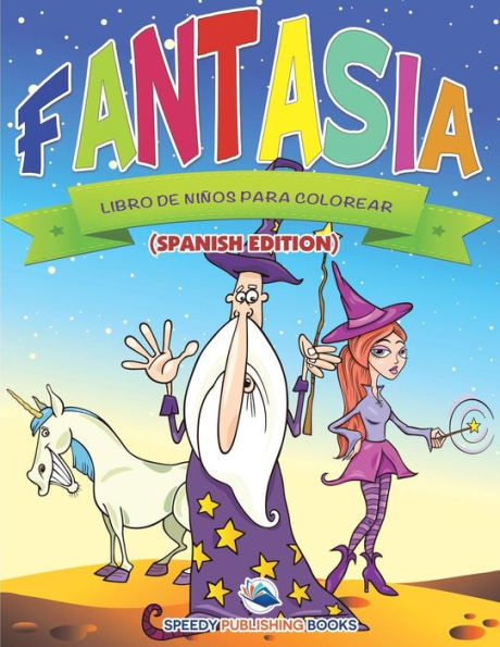 Fantasía Libro De Niños Para Colorear (Spanish Edition)