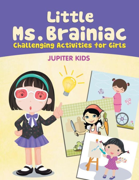Little Ms. Brainiac (Challenging Activities for Girls)