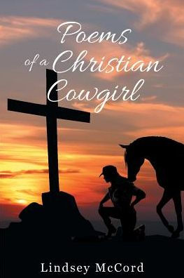 Poems Of A Christian Cowgirl