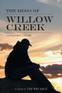 The Hero of Willow Creek
