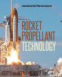 Rocket Propellant Technology