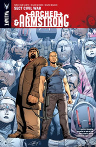 Title: Archer & Armstrong Vol. 4: Sect Civil War, Author: Fred Van Lente