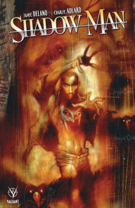 Title: Shadowman by Jamie Delano & Charlie Adlard, Author: Jamie Delano