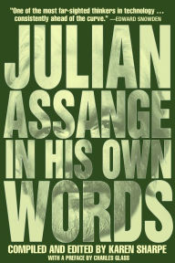 Title: Julian Assange In His Own Words, Author: Julian Assange