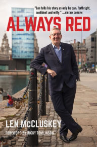 Title: Always Red, Author: Len McCluskey