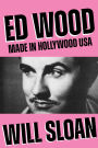 Ed Wood: Made in Hollywood USA