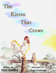 Title: The Kitten That Crows, Author: Terry Stanford