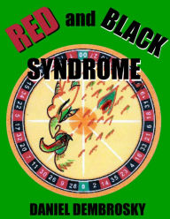 Title: Red and Black Syndrome: Thriller/Mystery, Author: Daniel Dembrosky