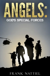 Title: Angels: God's Special Forces, Author: Frank Nattiel