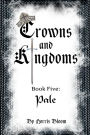 Crowns and Kingdoms Pale