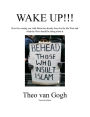 Wake Up!!!: How the Coming War With Islam Has Already Been Lost By the West and What the West Should be Doing About It