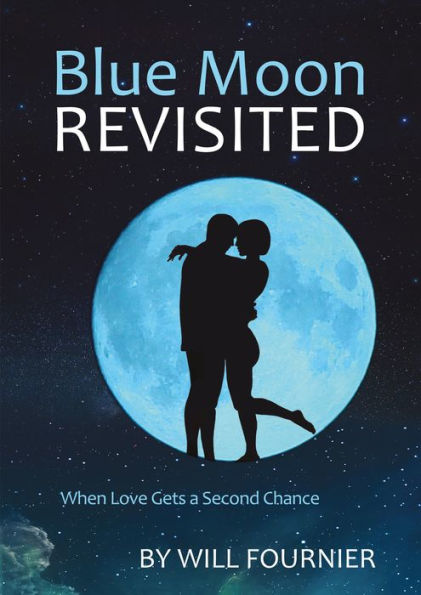 Blue Moon Revisited: When Love Gets a Second Chance