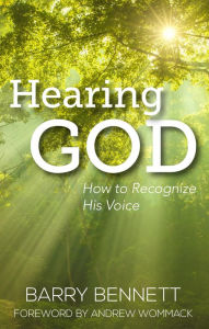 Title: Hearing God: How to Recognize His Voice, Author: Barry Bennett