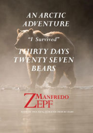 Title: Arctic Adventure, Author: Manfred Zepf