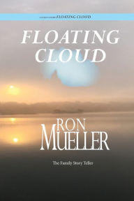 Title: Floating Cloud, Author: Ron Mueller