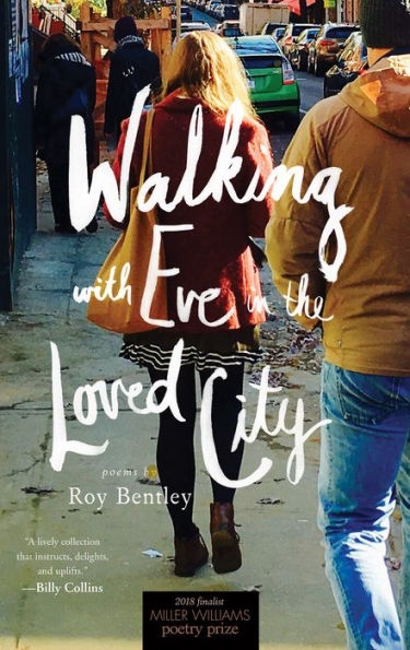 Walking with Eve the Loved City: Poems