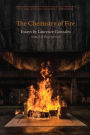 The Chemistry of Fire: Essays