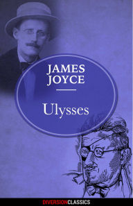 Title: Ulysses (Diversion Classics), Author: James Joyce