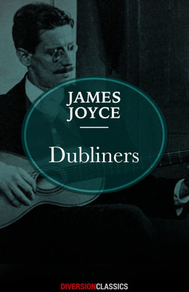 Dubliners (Diversion Classics)