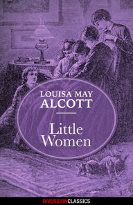 Title: Little Women (Diversion Illustrated Classics), Author: Louisa May Alcott