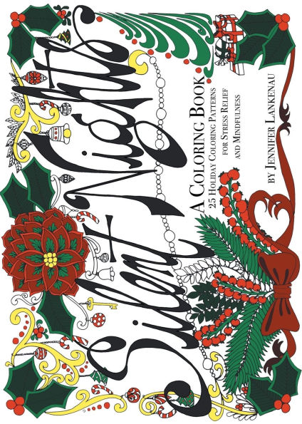 Silent Nights - Stocking Stuffer: 25 Holiday Coloring Patterns for Stress Relief and Mindfulness (5 x 7)