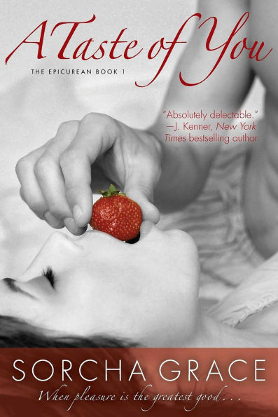 A Taste of You (The Epicurean Series #1)