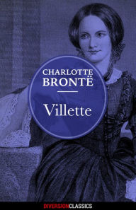 Title: Villette (Diversion Classics), Author: Charlotte Brontë