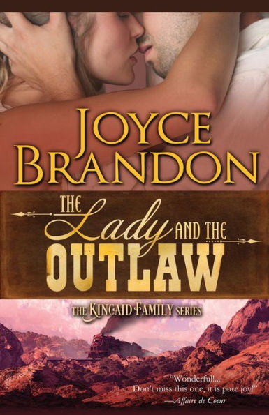 The Lady and Outlaw: Kincaid Family Series - Book Three