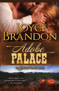 Title: Adobe Palace: The Kincaid Family Series - Book Four, Author: Joyce Brandon